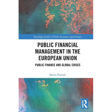Public Financial Management in the European Union: Public Finance and Global Crises