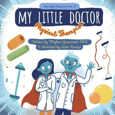 My Little Doctor: Physical Therapy