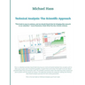 Technical Analysis: The Scientific Approach