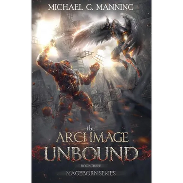 The Archmage Unbound