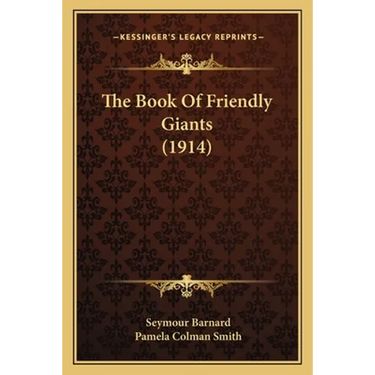 The Book Of Friendly Giants (1914)