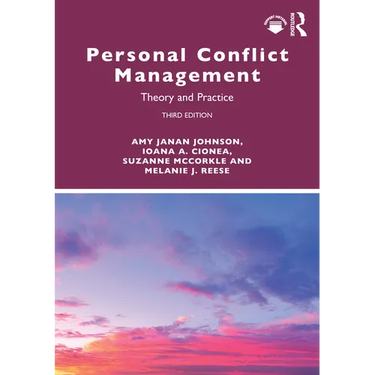 Personal Conflict Management: Theory and Practice