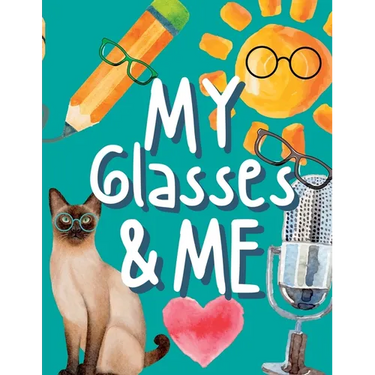 My Glasses and Me