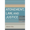 Atonement, Law, and Justice