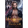Unexpected Alpha Protector: A Second Chance Rejected Mate Werewolf Shifter Romance