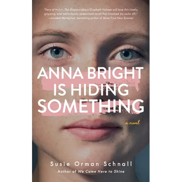 Anna Bright Is Hiding Something
