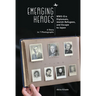 Emerging Heroes: Wwii-Era Diplomats, Jewish Refugees, and Escape to Japan
