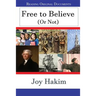 Free to Believe (Or Not)