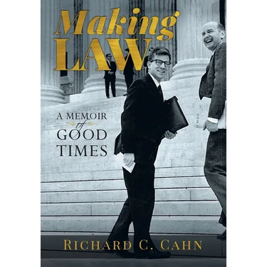 Making Law: A Memoir of Good Times