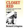 Closet Red: A Marxist's Adventures Inside the Ruling Class