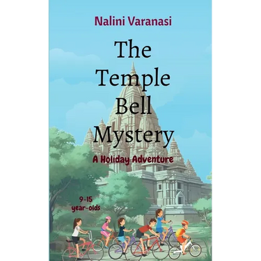 The Temple Bell Mystery: Holiday Adventure for 9-15 year olds