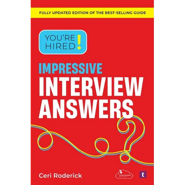 You're Hired! Impressive Interview Answers