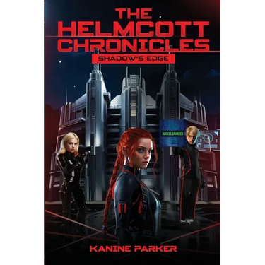 The Helmcott Chronicles: Shadow's Edge: Shadow's Edge