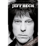 Hot Wired Guitar: The Life of Jeff Beck
