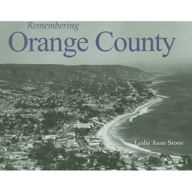 Remembering Orange County