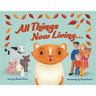 All Things Now Living