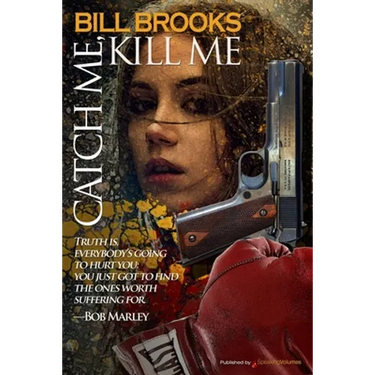 Catch Me, Kill Me
