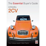 Citroën 2cv: The Essential Buyer's Guide