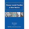 Pioneer Jewish Families in New Mexico