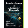 Leading Issues in E-Learning Research for Researchers, Teachers and Students