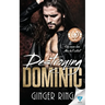 Destroying Dominic