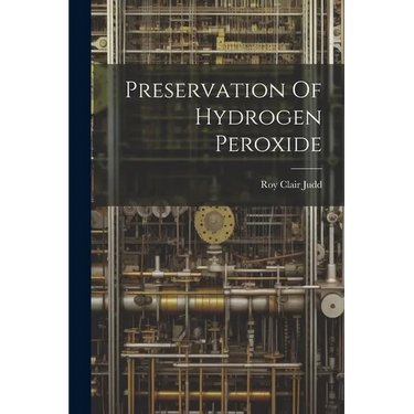 Preservation Of Hydrogen Peroxide