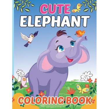 Cute Elephant Coloring Book for Kids