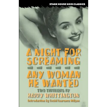 A Night for Screaming / Any Woman He Wanted
