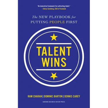 Talent Wins: The New Playbook for Putting People First