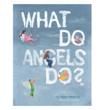What Do Angels Do?