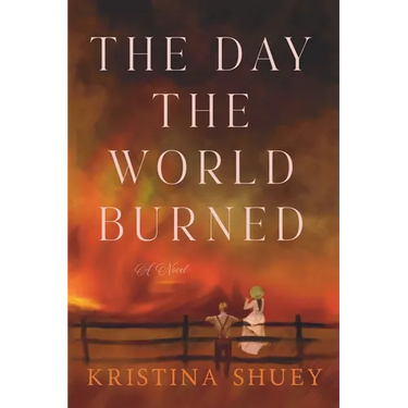 The Day the World Burned