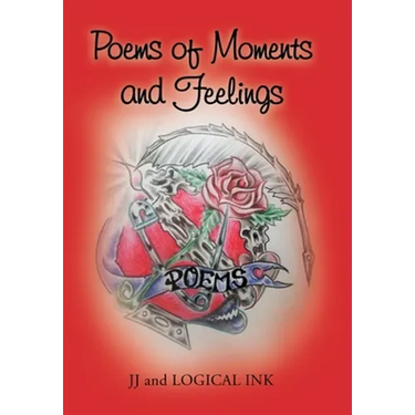 Poems of Moments and Feelings