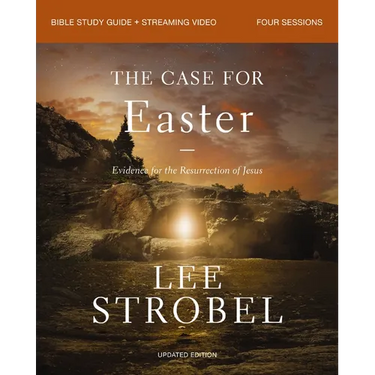 The Case for Easter Bible Study Guide + Streaming Video, Updated Edition: Evidence for the Resurrection of Jesus
