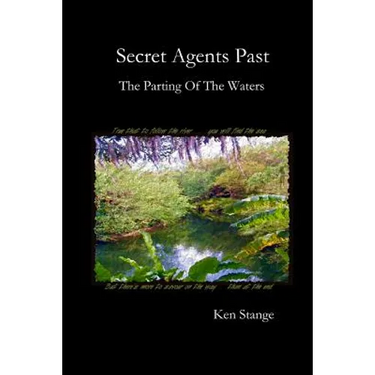 Secret Agents Past: The Parting Of The Waters