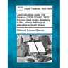 Land Valuation Under the Finance (1909-10) ACT, 1910: The New Land Duties, Licensing Duties, Stamp Duties and Alteration in Death Duties.