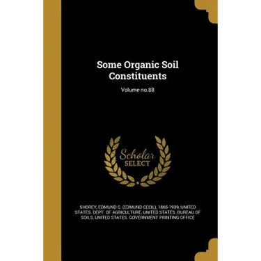Some Organic Soil Constituents; Volume no.88