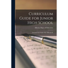 Curriculum Guide for Junior High School: Literature for Grades VII, VIII and IX