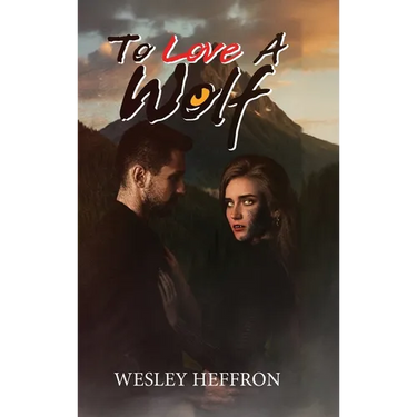 To Love A Wolf
