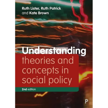 Understanding Theories and Concepts in Social Policy