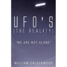 UFO's (The Reality): "We are not alone"