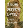 A More Perfect Union