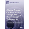 Climate Change, Carbon Capture, Storage and CO2 Mineralisation Technologies