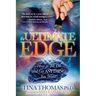 The Ultimate Edge: How to Be, Do and Get Anything You Want