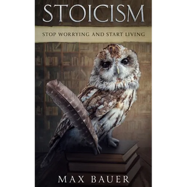 Stoicism-Stop Worrying And Start Living.