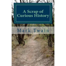A Scrap of Curious History: An excerpt from What Is Man? and Other Essays