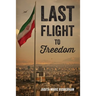 Last Flight to Freedom