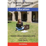 Statistical Testing with jamovi Education: Second Edition