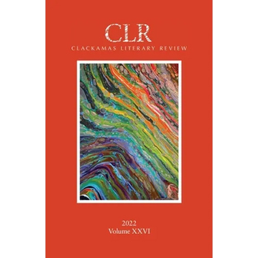 Clackamas Literary Review XXVI