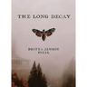 The Long Decay