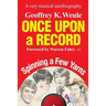 Once Upon a Record: A very musical autobiography
